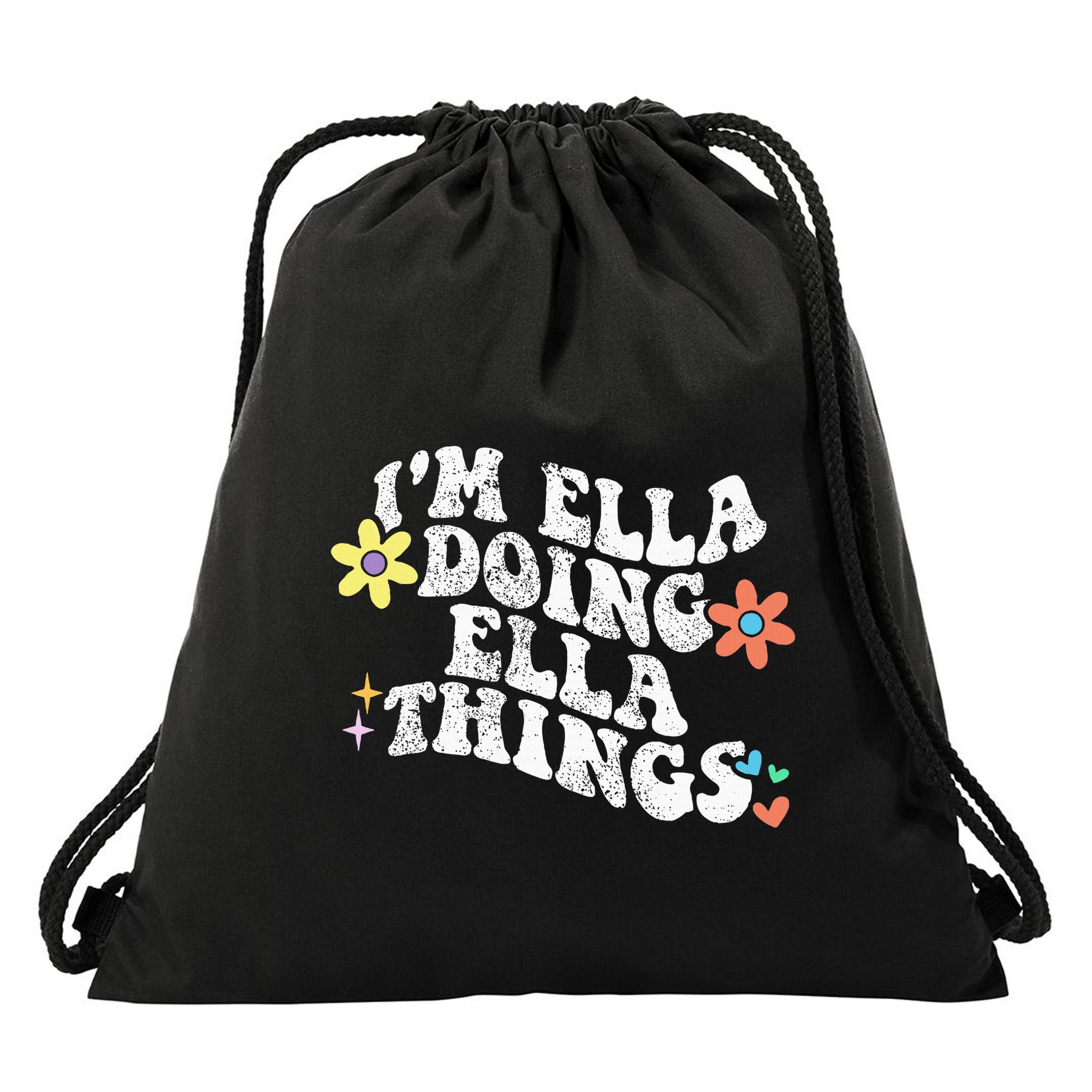 Im Ella Doing Ella Things Funny MotherS Day Drawstring Bag