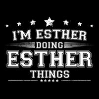 Im Esther Doing Esther Things Sweatshirt