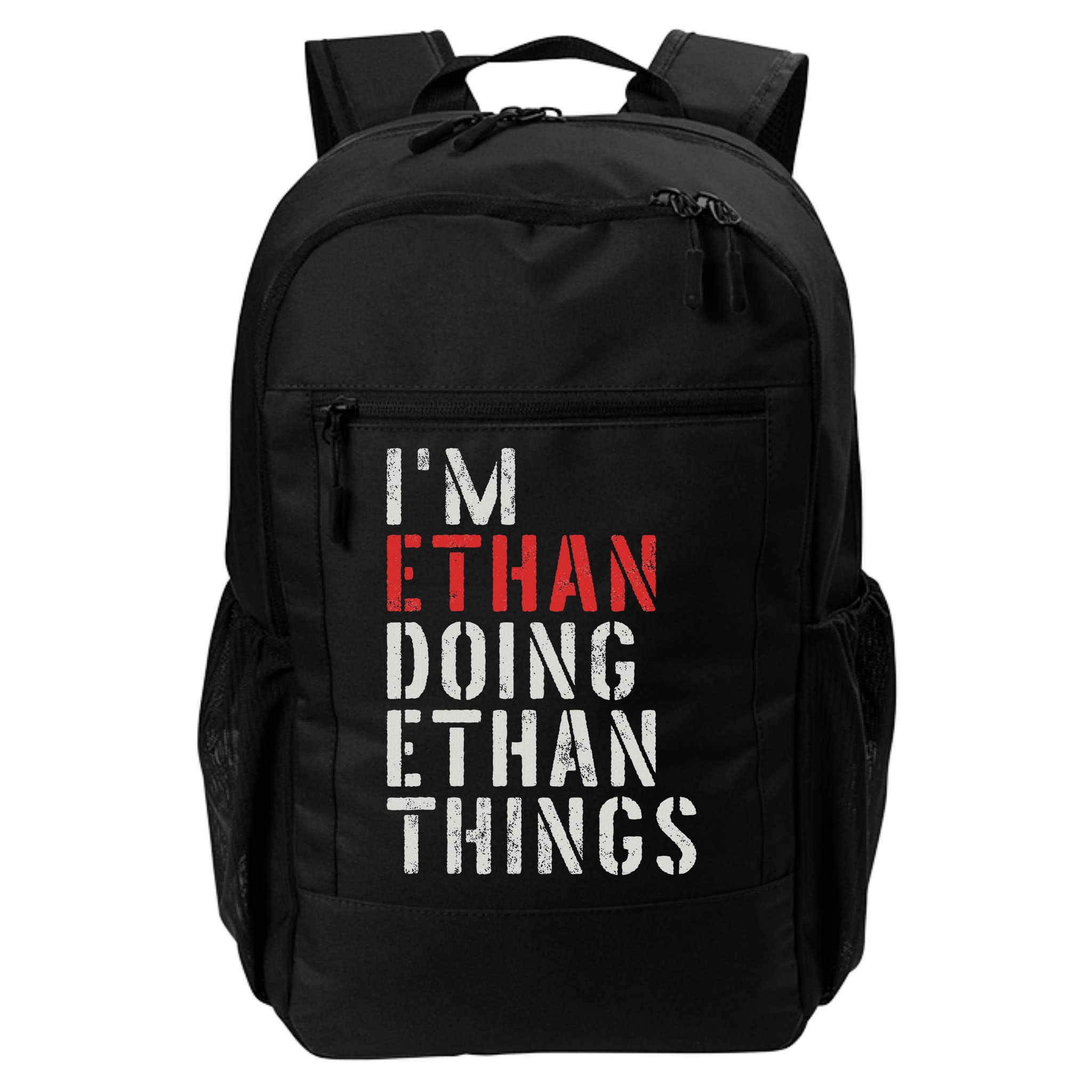 I'm Ethan Doing Ethan Things First Name Ethan Backpack