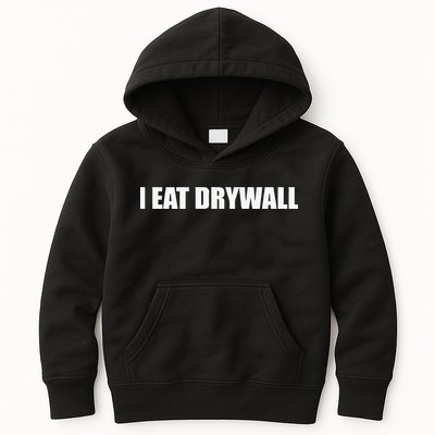 I Eat Drywall Kids Hoodie
