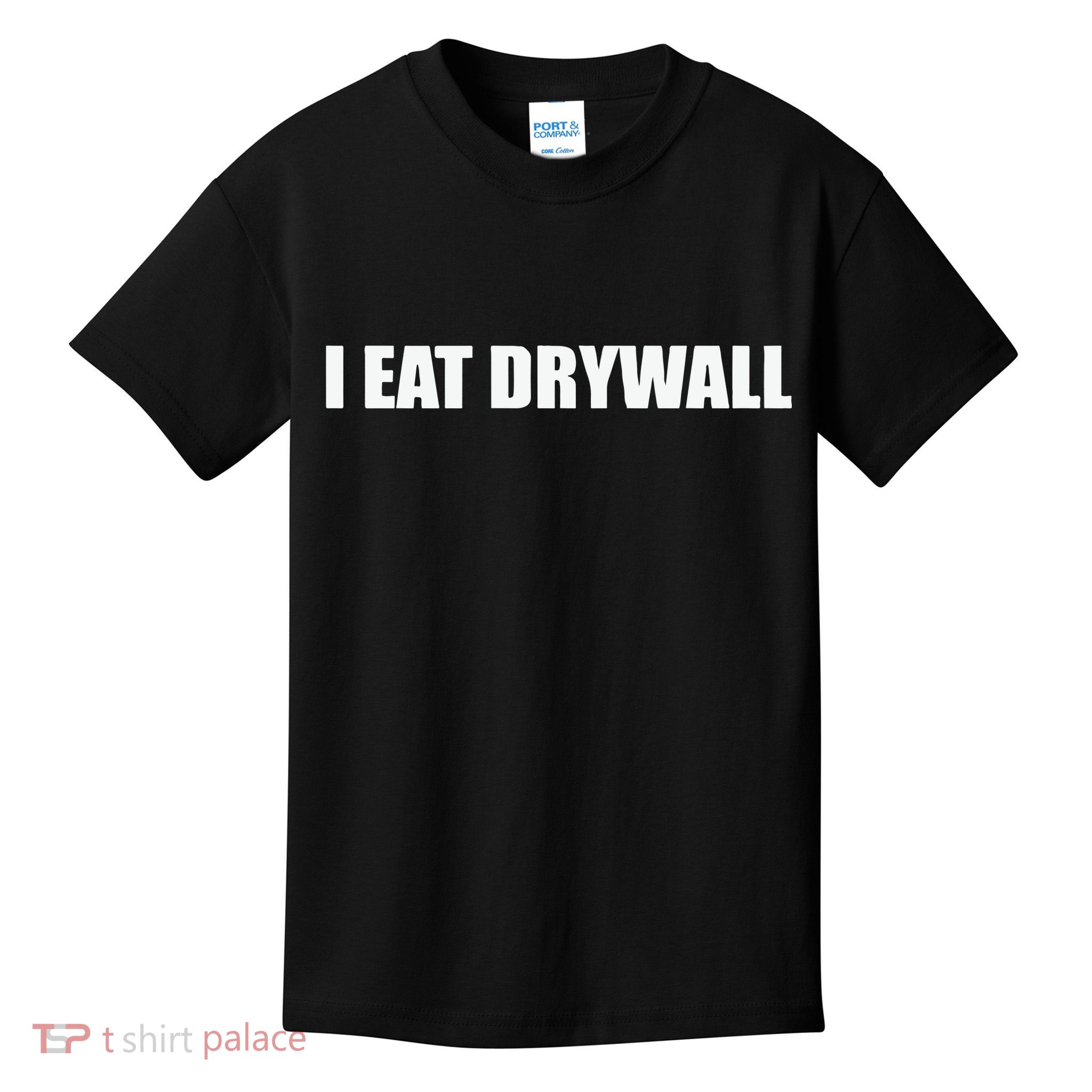 I Eat Drywall Kids T-Shirt