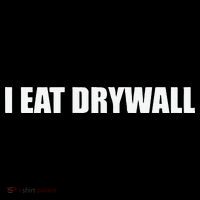 I Eat Drywall Kids T-Shirt