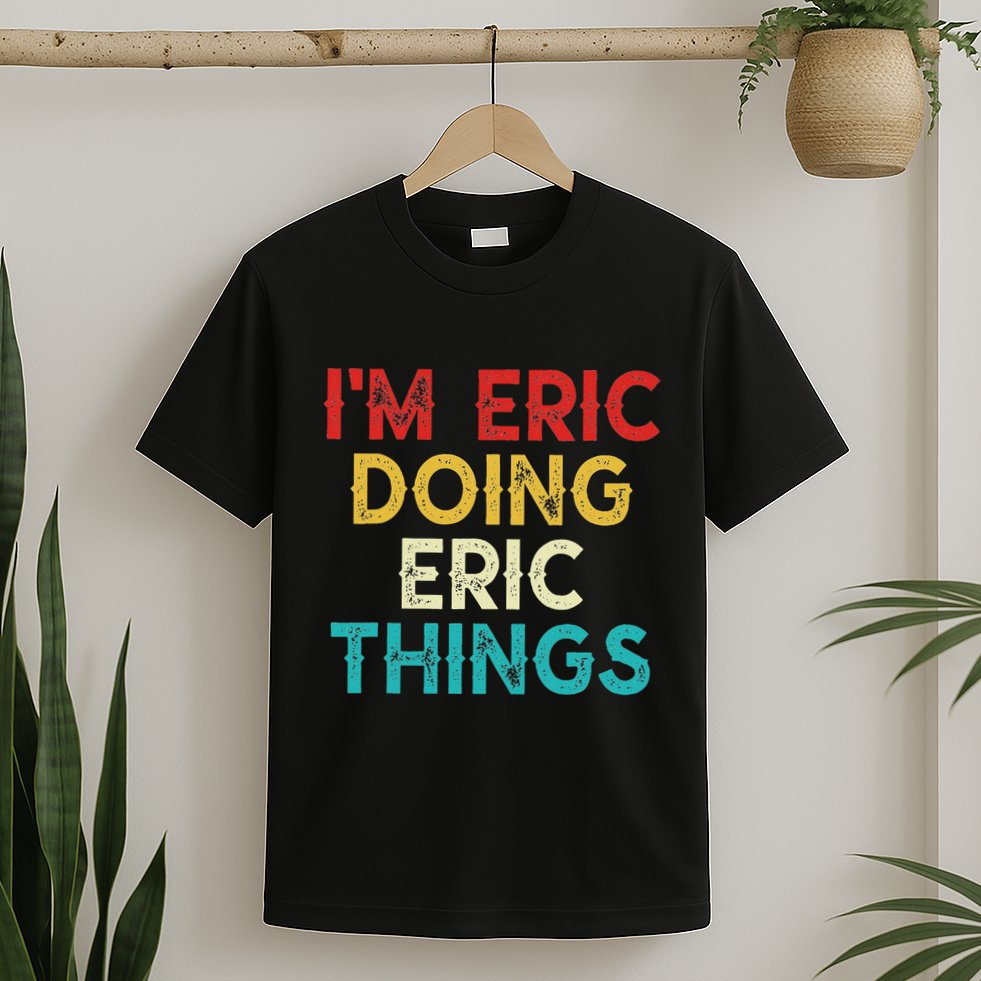 IM Eric Doing Eric Things Funny Christmas Vintage T-Shirt