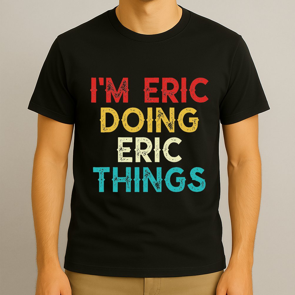 IM Eric Doing Eric Things Funny Christmas Vintage T-Shirt