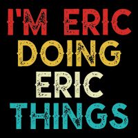 IM Eric Doing Eric Things Funny Christmas Vintage T-Shirt