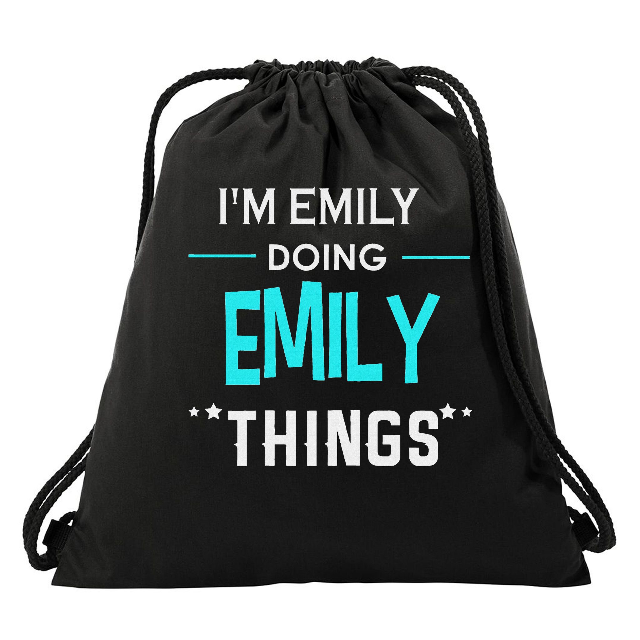 I'm Emily Doing Emily Things Funny First Name Drawstring Bag