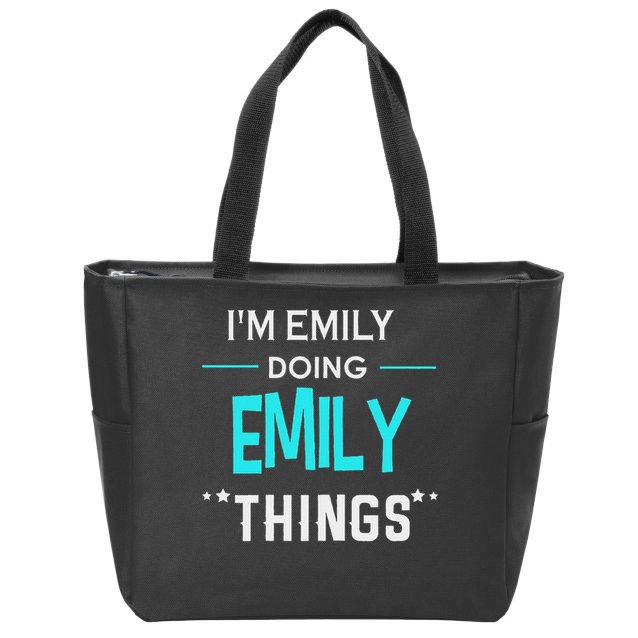 I'm Emily Doing Emily Things Funny First Name Zip Tote Bag