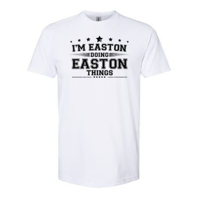 Im Easton Doing Easton Things Softstyle® CVC T-Shirt