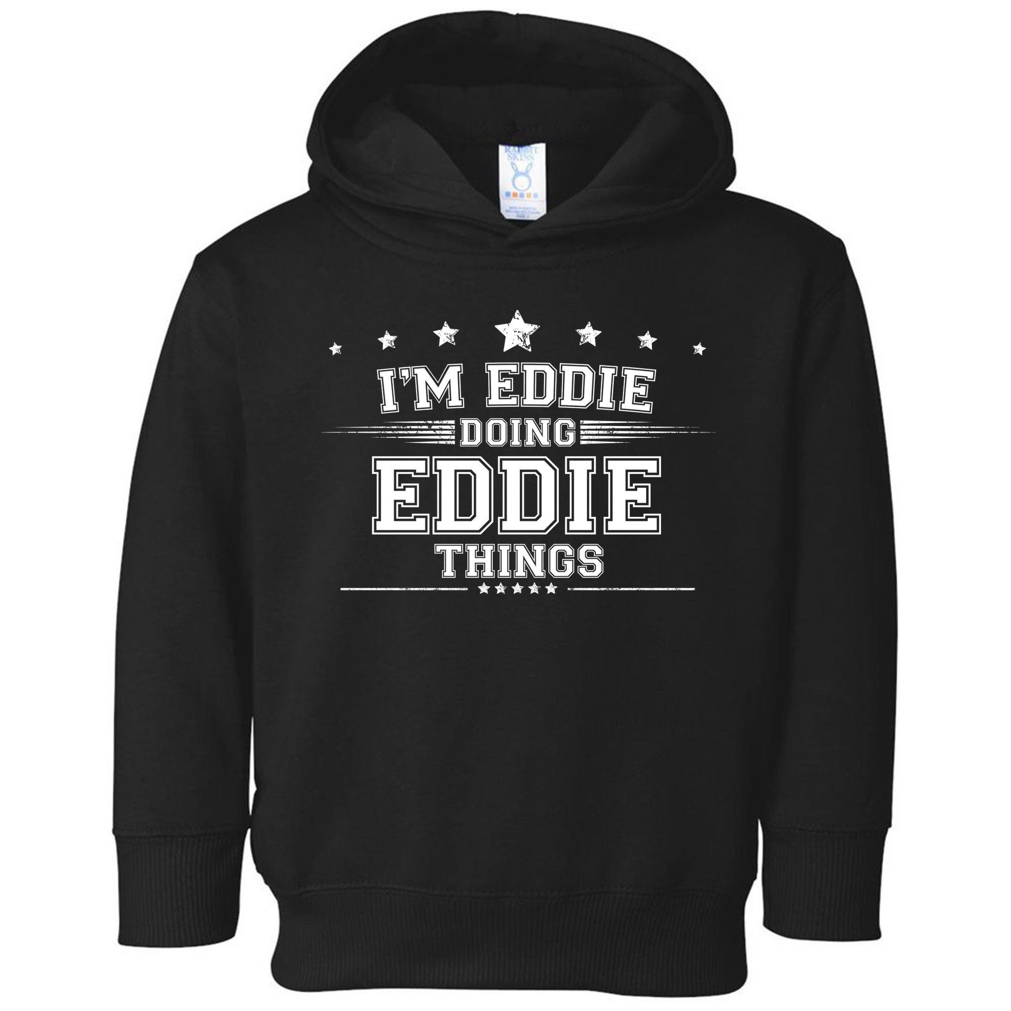 Im Eddie Doing Eddie Things Toddler Hoodie