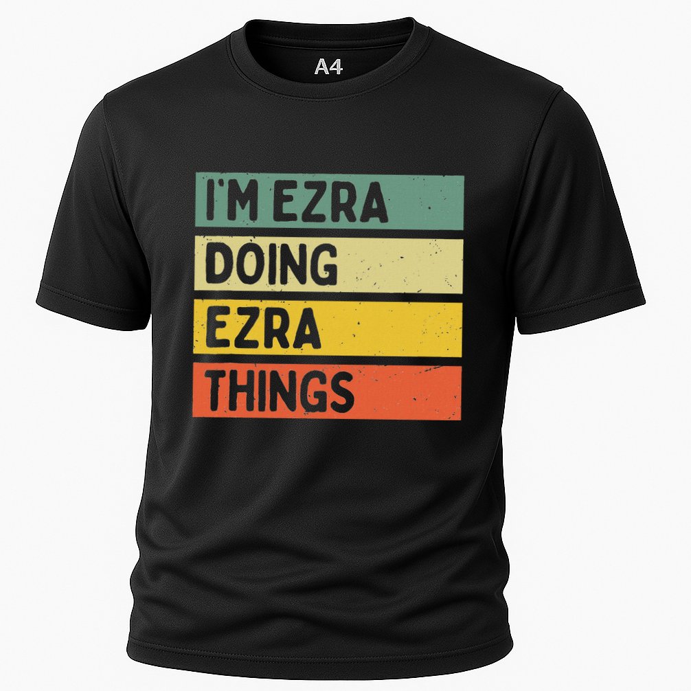 IM Ezra Doing Ezra Things Funny Personalized Quote Cooling Performance Crew T-Shirt