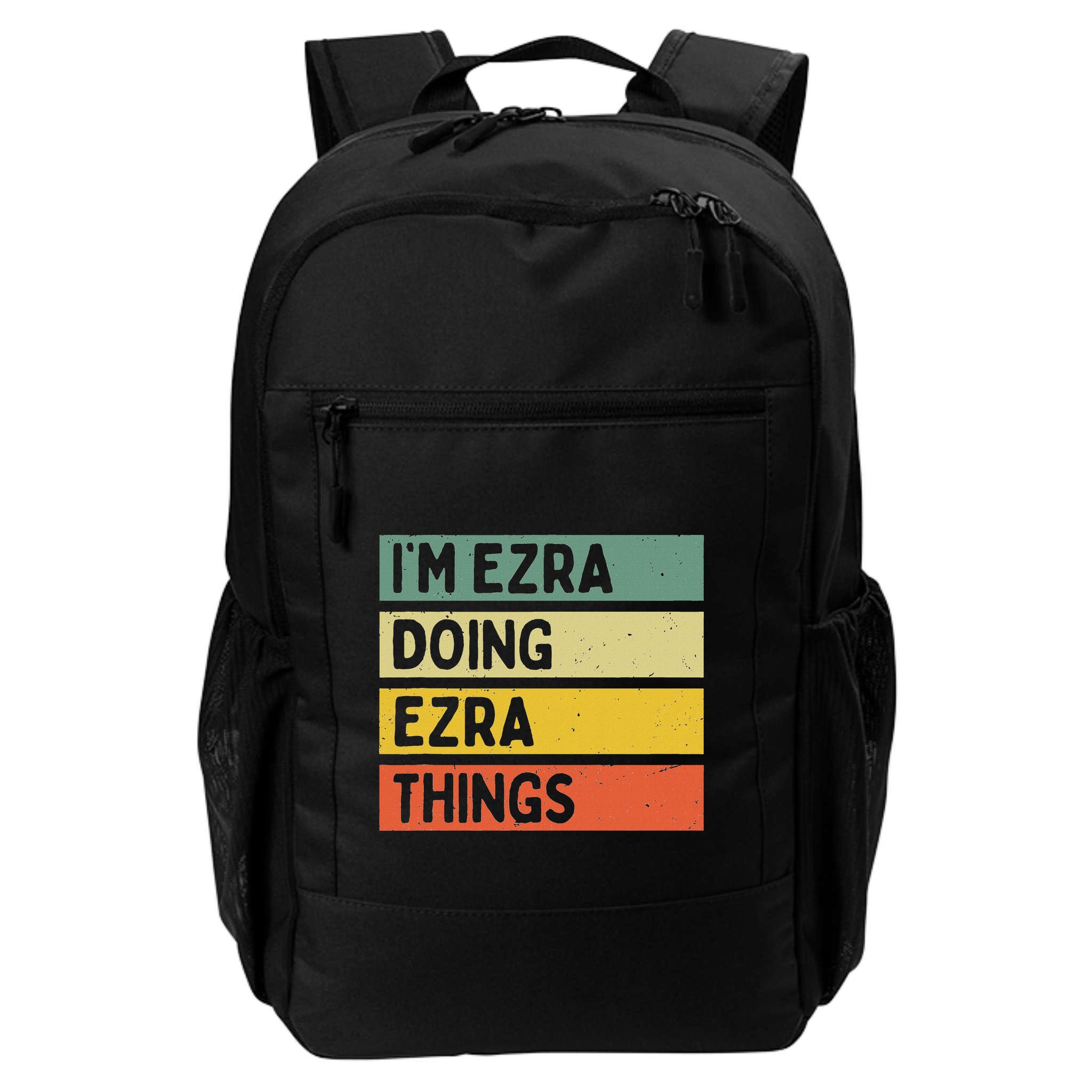 IM Ezra Doing Ezra Things Funny Personalized Quote Backpack