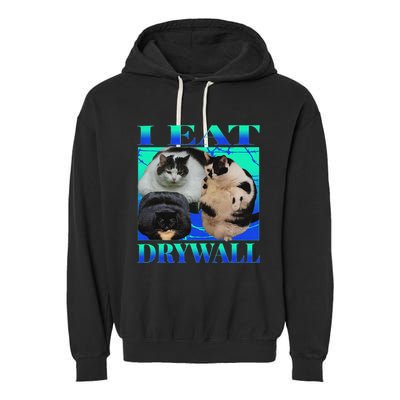 I Eat Drywall Funny Fat Cats Funny Hard Cat Silly Meme Garment-Dyed Fleece Hoodie