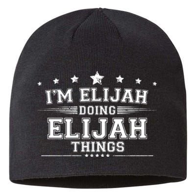 Im Elijah Doing Elijah Things Sustainable Beanie