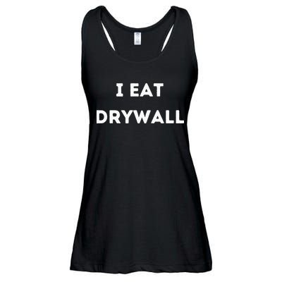 I Eat Drywall Ladies Essential Flowy Tank