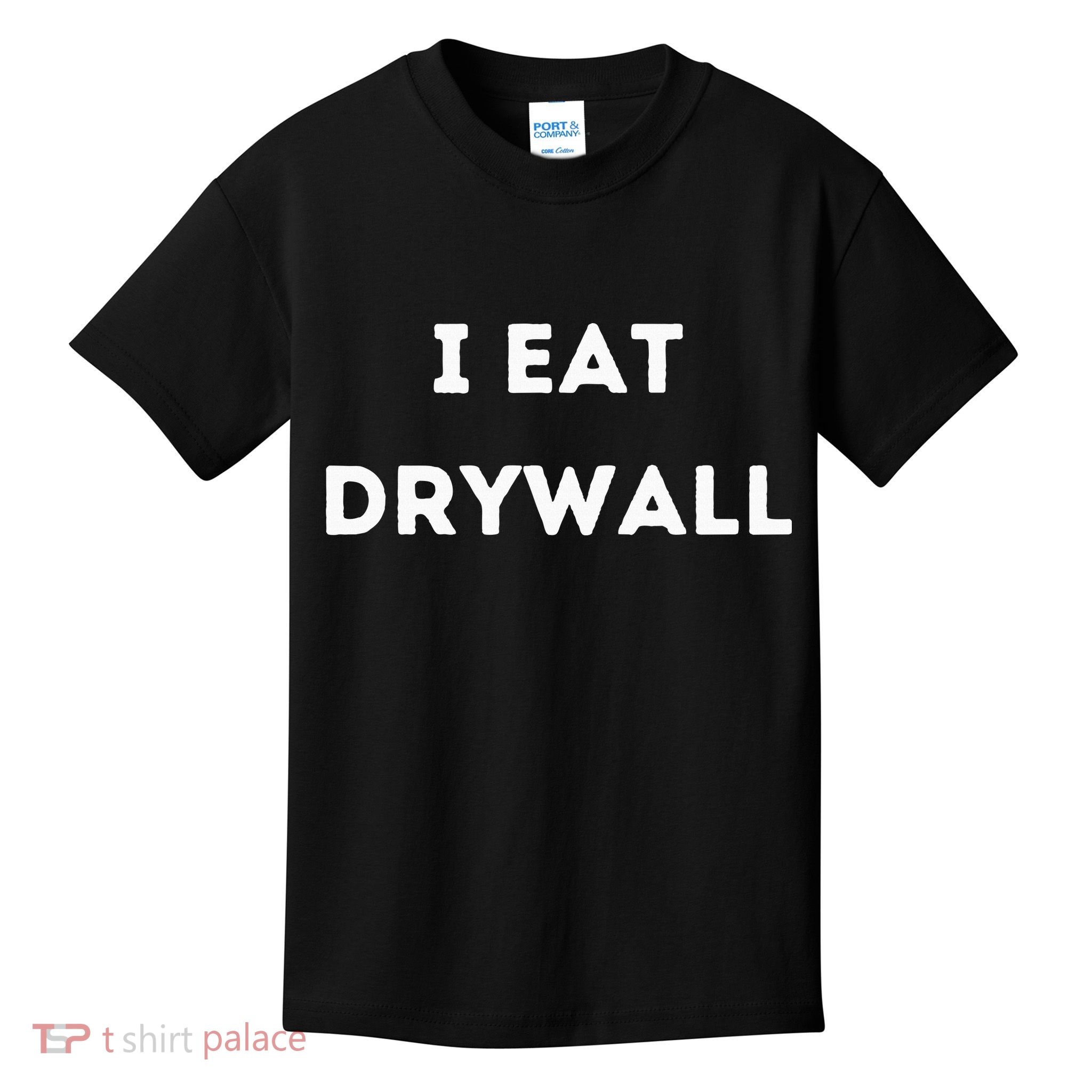 I Eat Drywall Kids T-Shirt