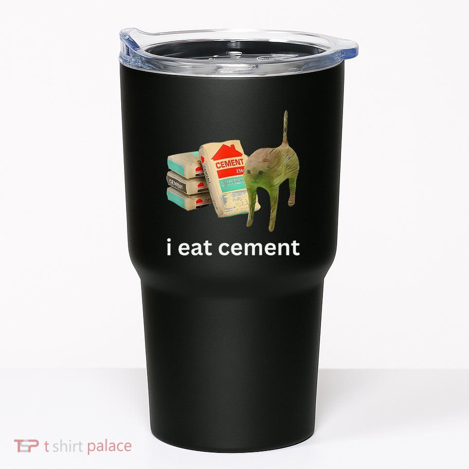 I Eat Funny Cement Cat Cursed Meme Tumbler