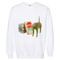 I Eat Funny Cement Cat Cursed Meme Garment-Dyed Sweatshirt