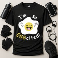 Im Eggcited Funny Humor Cooling Performance Crew T-Shirt