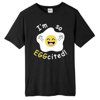 Im Eggcited Funny Humor Tall Fusion ChromaSoft Performance T-Shirt