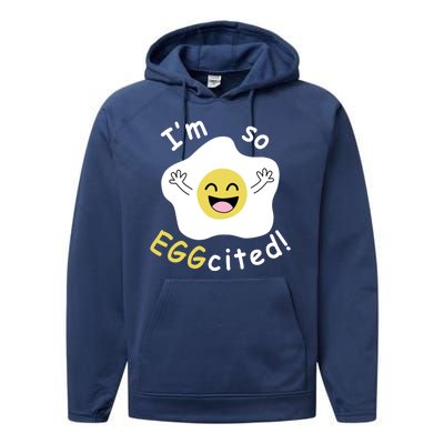 Im Eggcited Funny Humor Performance Fleece Hoodie