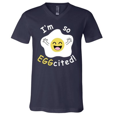 Im Eggcited Funny Humor V-Neck T-Shirt