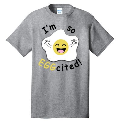 Im Eggcited Funny Humor Tall T-Shirt