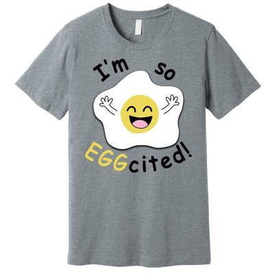 Im Eggcited Funny Humor Premium T-Shirt