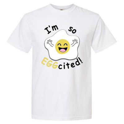 Im Eggcited Funny Humor Garment-Dyed Heavyweight T-Shirt