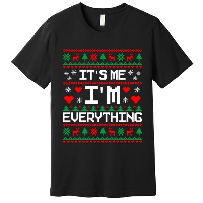 IM Everything For Christmas Couples Matching Ugly Sweater Premium T-Shirt