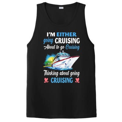 Im Either Going Cruising About To Go Cruising Funny Gift PosiCharge Competitor Tank