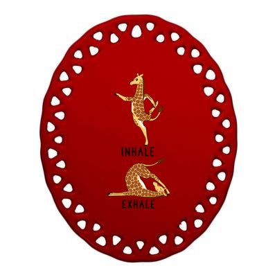 Inhale Exhale Giraffe Funny Safari Animal Yoga Cute Gift Ceramic Oval Ornament