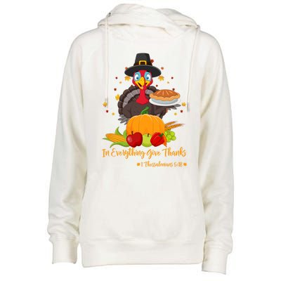 In Everything Give Thanks 1 Thessalonians 5:18 Gift Womens Funnel Neck Pullover Hood