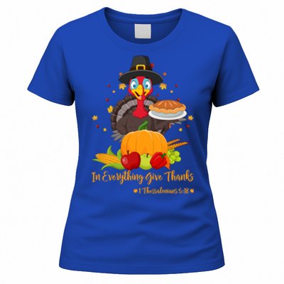 In Everything Give Thanks 1 Thessalonians 5:18 Gift Women's T-Shirt