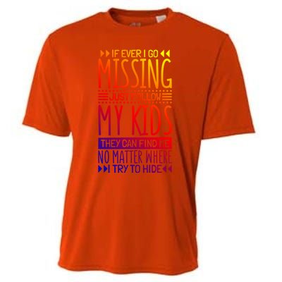 If Ever I Go Missing Just Follow My Parenthood Gift Cooling Performance Crew T-Shirt