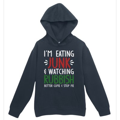 Im Eating Junk Food And Watching Rubbish Funny Christmas Urban Pullover Hoodie