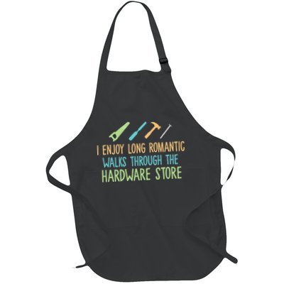 I Enjoy Long Romantic Walks Through The Hardware Store Apron