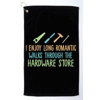 I Enjoy Long Romantic Walks Through The Hardware Store Golf Towel