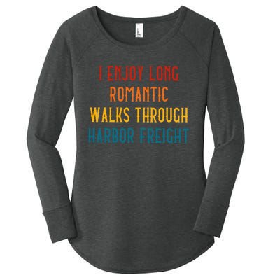 I Enjoy Long Romantic Walks Through Harbor Funny Design Women's Perfect Tri Tunic Long Sleeve Shirt