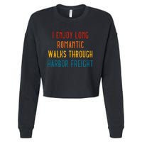 I Enjoy Long Romantic Walks Through Harbor Funny Design Cropped Pullover Crew