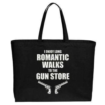 I Enjoy Long Romantic Walks to the Gun Store Funny Gun Cotton Canvas Jumbo Tote