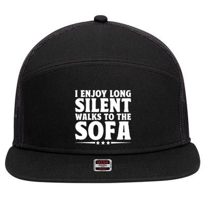 I Enjoy Long Silent Walks To The Sofa Sayings For Introvert Cute Gift 7 Panel Mesh Trucker Snapback Hat