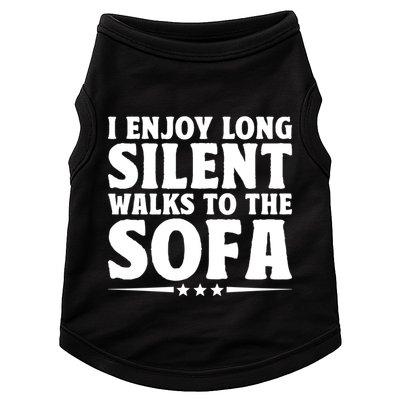 I Enjoy Long Silent Walks To The Sofa Sayings For Introvert Cute Gift Doggie Tank