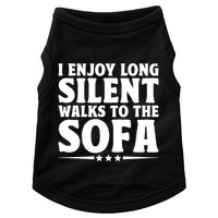 I Enjoy Long Silent Walks To The Sofa Sayings For Introvert Cute Gift Doggie Tank