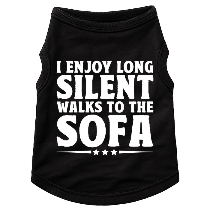 I Enjoy Long Silent Walks To The Sofa Sayings For Introvert Cute Gift Doggie Tank