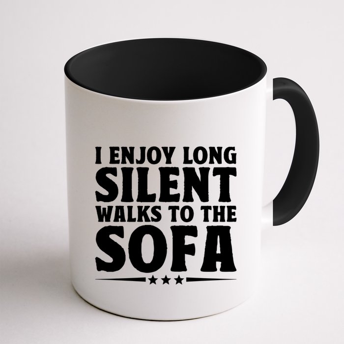 I Enjoy Long Silent Walks To The Sofa Sayings For Introvert Cute Gift Mug