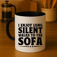 I Enjoy Long Silent Walks To The Sofa Sayings For Introvert Cute Gift Mug