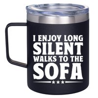 I Enjoy Long Silent Walks To The Sofa Sayings For Introvert Cute Gift 12oz Stainless Steel Coffee Mug
