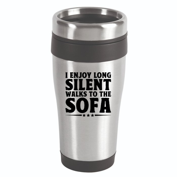 I Enjoy Long Silent Walks To The Sofa Sayings For Introvert Cute Gift 16oz Travel Tumbler