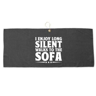 I Enjoy Long Silent Walks To The Sofa Sayings For Introvert Cute Gift Large Microfiber Waffle Golf Towel