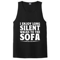 I Enjoy Long Silent Walks To The Sofa Sayings For Introvert Cute Gift PosiCharge Competitor Tank